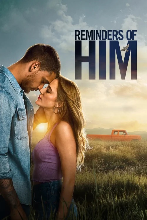 (2026) Reminders of Him | خاطراتی از او
