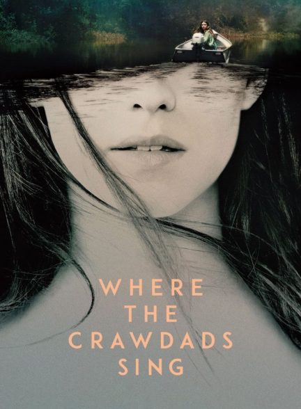(2022) Where the Crawdads Sing | جایی که خرچنگ‌ها آواز می‌خوانند