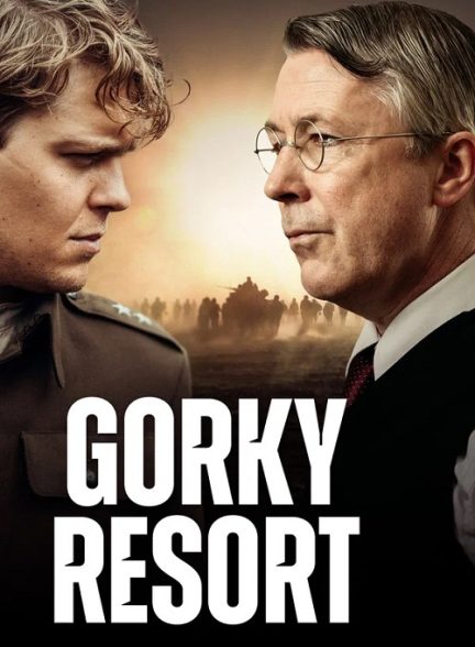 (2026) Gorky Resort | اردوگاه گورکی